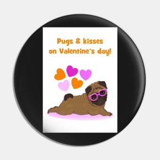 Pugs and kisses on Valentines day Pin