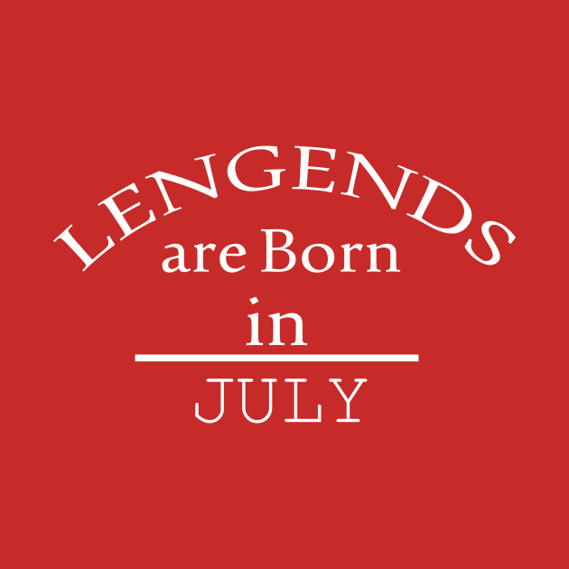 legends are born in july gift by yassinstore