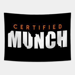 Certified MUNCH Shirt Tapestry