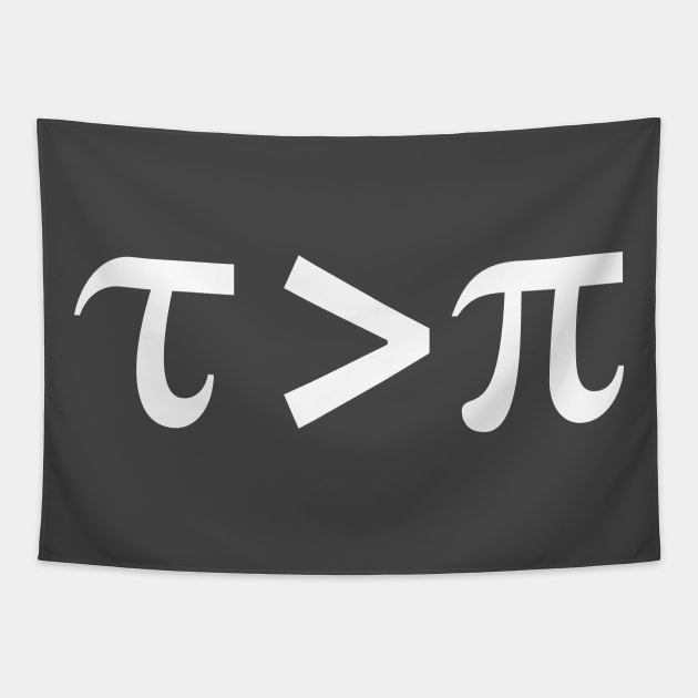 Tau is greater than Pi White Text Tapestry by KristopherBel
