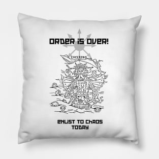 Enlist to Chaos Pillow