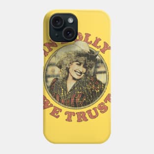 In Dolly We Trust 1984 Phone Case