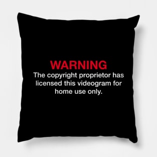 Home video WARNING (red/white) Pillow