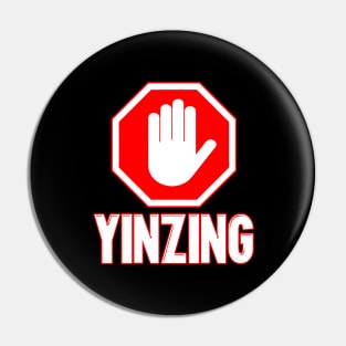 Pittsburgh "Stop Yinzing" Yinzer Pin