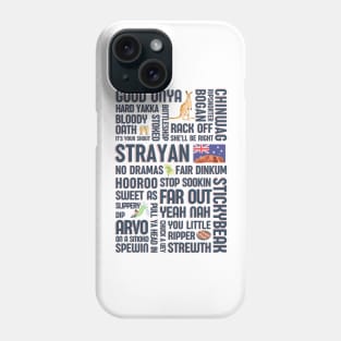 Australian slang - Strayan - Fair dinkum - Aussie sayings Phone Case