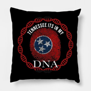 Tennessee Its In My DNA - Tennessean Flag - Gift for Tennessean From Tennessee Pillow