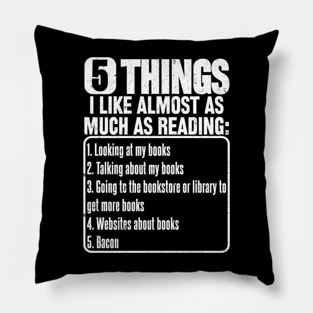 5 Things I Like Almost As Much As Reading Pillow by SilverTee