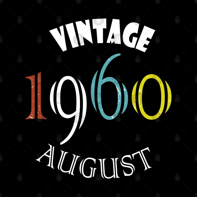 1960 Vintage August Birthday by rashiddidou