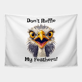 Don't Ruffle My Feathers Tapestry