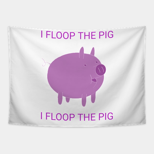 Floop the dang, pig Tapestry by imsnos