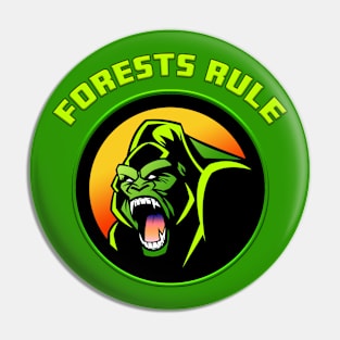 Forests Rule Pin