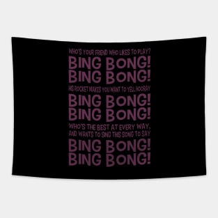 Bing Bong the Musical! Tapestry