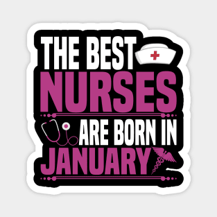 The best nurses are born in January Magnet