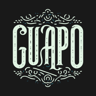 Guapo T-Shirt