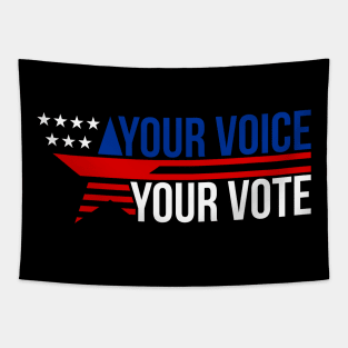 Your voice your vote Tapestry