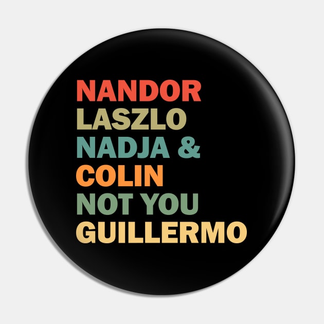 Nandor Laszlo Nadja And Colin Not You Guillermo - Retrocolor Pin by valentinahramov