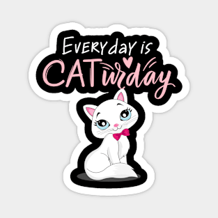 Everyday Is Caturday Quote For Cat Lovers Magnet