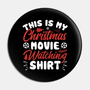 This is My Christmas Movie Watching Shirt Pin