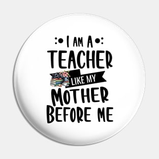 I'm a teacher, like my mother before me with black Kitty and cup Pin