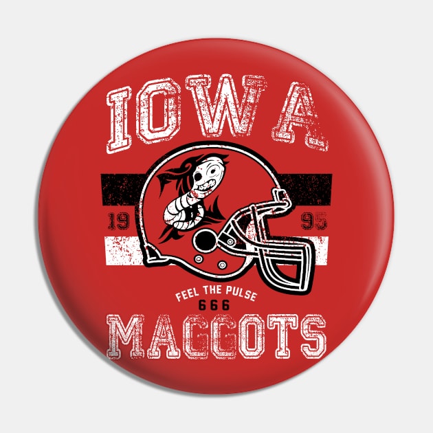 IOWA MAGGOTS (RED) Pin by joeyjamesartworx