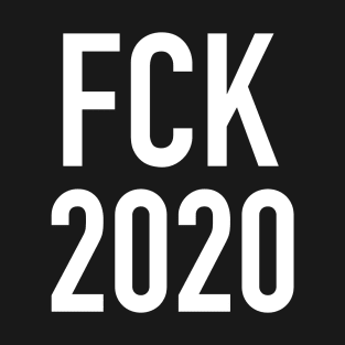 FCK2020 T-Shirt