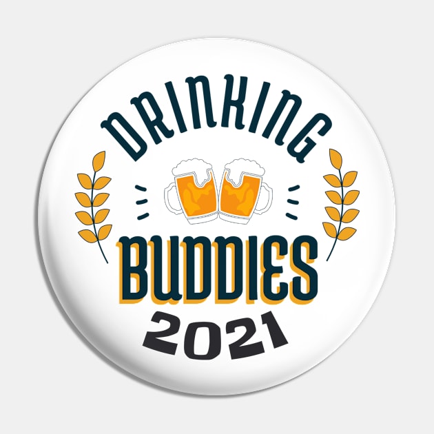 Drinking Buddies 2021 -Oktoberfest German  Beer Festival Pin by FelippaFelder