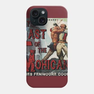 Last of the Mohicans Phone Case