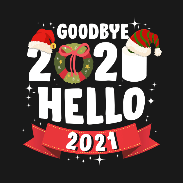 Goodbye 2020 Hello 2021 New Years Eve Christmas Holiday Gift by mittievance