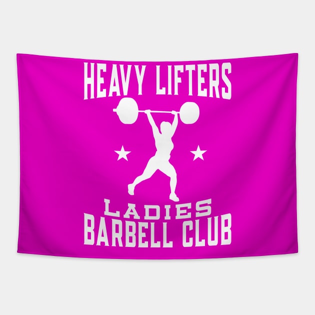 Heavy Lifters Ladies Barbell Club Weightlifting Tapestry by TheCraftyDrunkCo