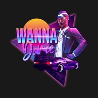 Wanna dance? T-Shirt