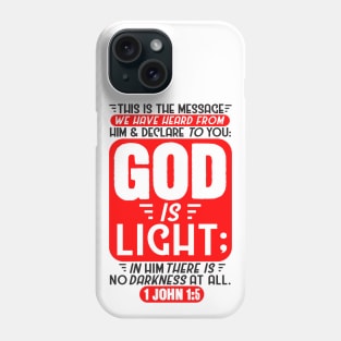 1 John 1:5 Phone Case