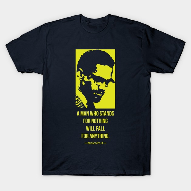 Discover Black History Month quote - Malcolm X - T-Shirt