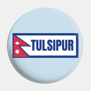 Tulsipur City with Nepal Flag Pin