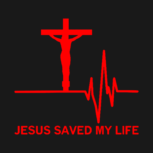 Jesus Saved My Life Religious Christian by tirani16