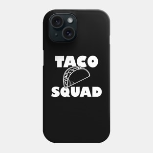 Taco Squad Phone Case