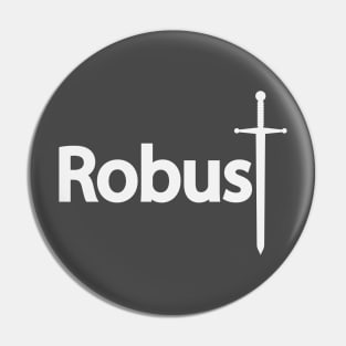 Robust being robust artistic design Pin