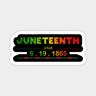 Mens Juneteenth Since 6.19.1865 Magnet