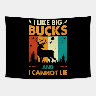 I Like Big Bucks and I Cannot Lie Hunting Tapestry