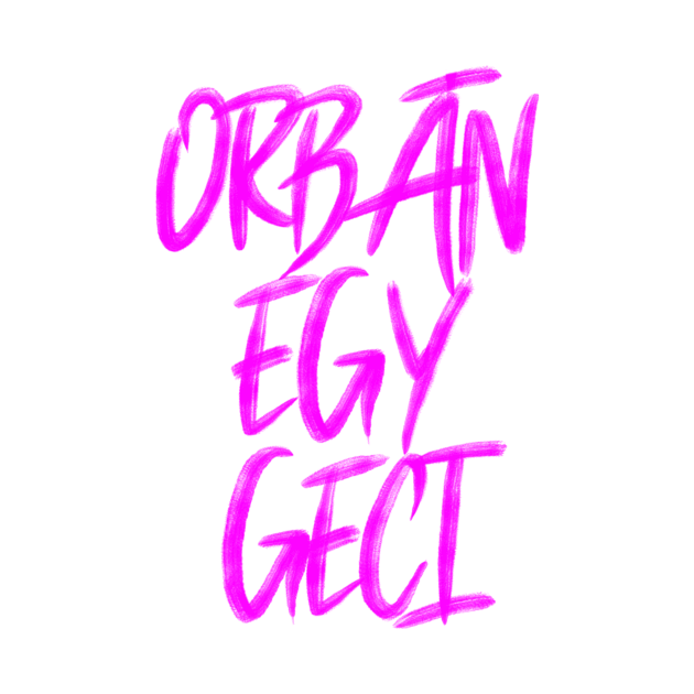 Orbán egy Geci by o1g