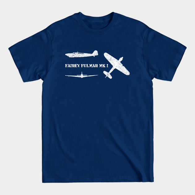 Discover Fairey Fulmar WWII Fighter Plane - Wwii Fighter Plane - T-Shirt