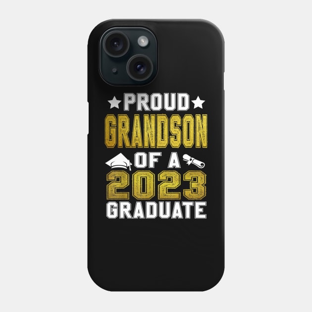 Proud Grandson Of A 2023 Graduate Senior Graduation Phone Case by Tagliarini Kristi