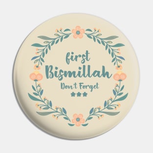 First Bismillah Don't Forget Gift Pin