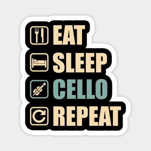 Eat Sleep Cello Repeat - Funny Cello Lovers Gift Magnet