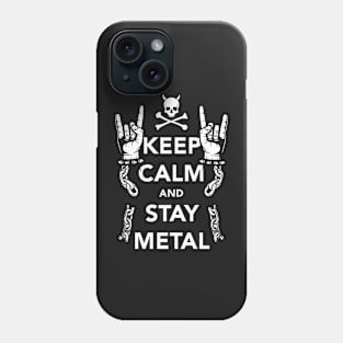 Keep Calm and Stay Metal Phone Case