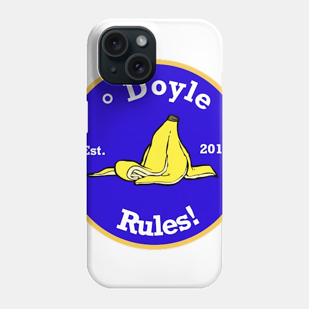 O Doyle Rules Phone Case by 1790Designs