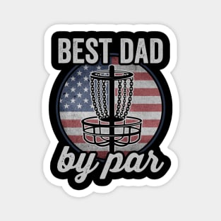 Best Dad By Par Funny Disc Golf Player USA Magnet