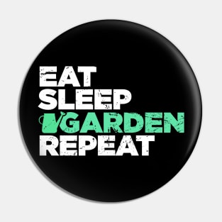 Eat, Sleep, Garden | Funny Gardening Graphic Pin