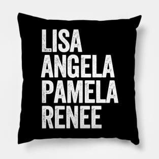 Lisa Angela Pamela Renee Pillow