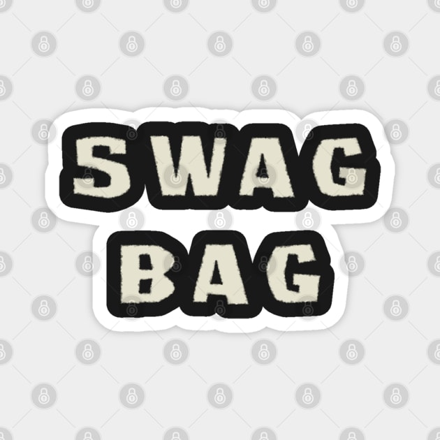 Swag Bag - For Bags That Swag - White Text Magnet by SolarCross