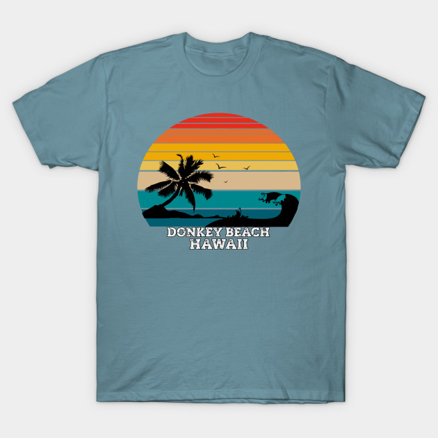 Discover Donkey Beach Hawaii gift - Donkey Beach - T-Shirt